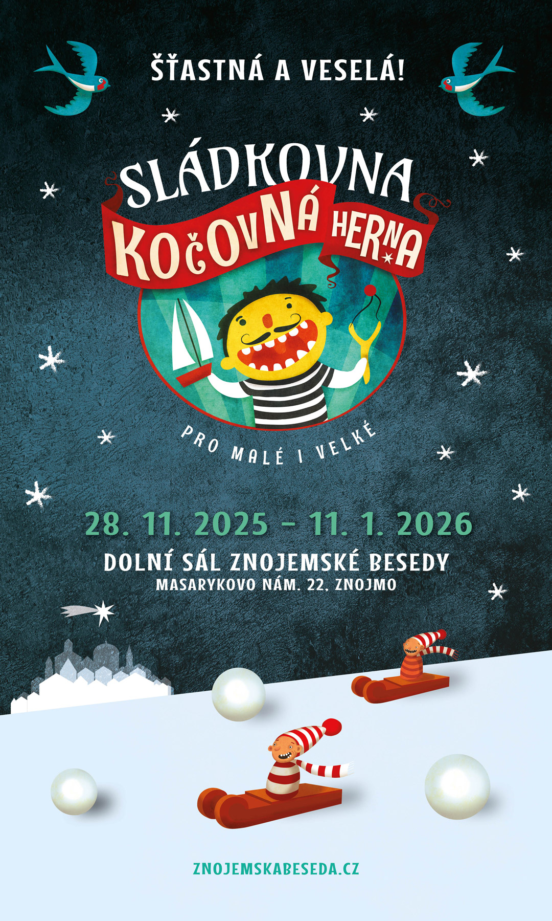 ŠŤASTNÁ A VESELÁ! Sládkovna ve Znojmě