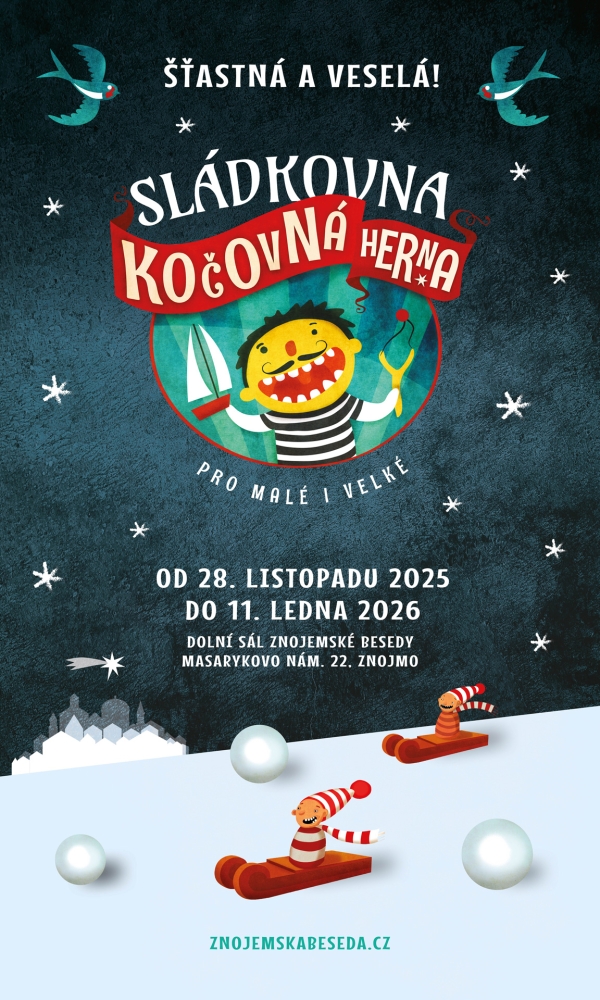 ŠŤASTNÁ A VESELÁ! Sládkovna ve Znojmě